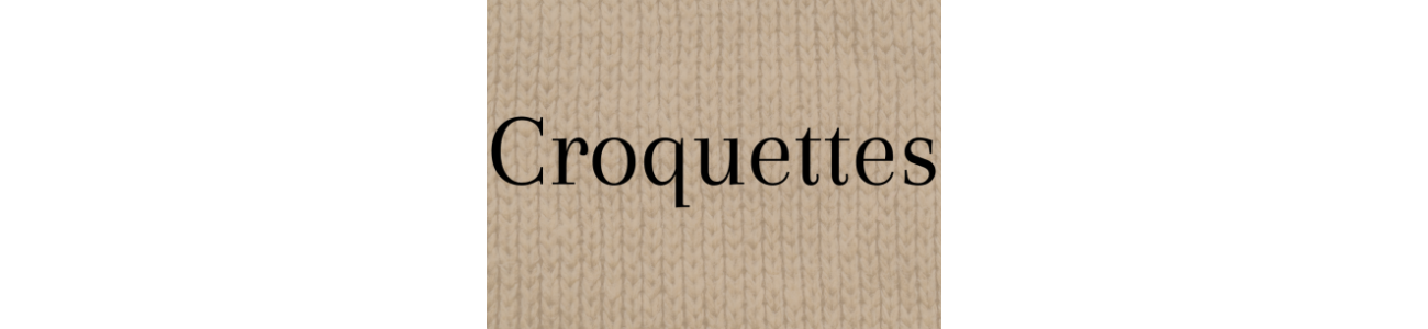 Croquettes - Crocktail - Fabriqué en France - Sarl Michel Riaud