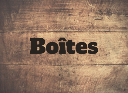 Boîtes